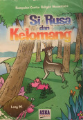 Kumpulan Cerita Rakyat Nusantara Si Rusa dan Kelomang