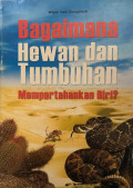 Bagaimana Hewan dan Tumbuhan Mempertahankan Diri ?
