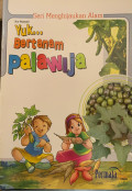 Yuk... Bertanam Palawija