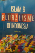 Islam dan Pluralisme di Indonesia