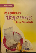 Membuat Tepung Itu Mudah