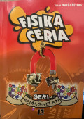 Fisika Ceria Seri Kemagnetan