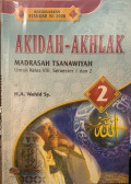Akidah - Akhlak MTs Kelas VIII Semester 1 dan 2