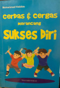 Cerdas dan Cergas Merancang Sukses Diri
