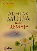 Akhlak Mulia Bagi Remaja