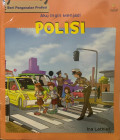 Aku Ingin Menjadi Polisi