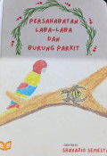 PERSAHABATAN LABA-LABA DAN BURUNG PARKIT