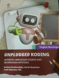 Unplugged Koding : Aktivitas Unplugged Koding dan Kecerdasan Artifisial