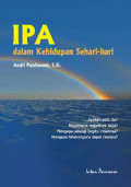 IPA : dalam Kehidupan Sehari-hari