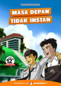 Masa Depan Tidak Instan